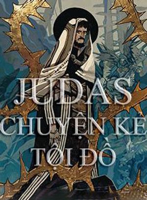 Truyện Tranh Judas - Chuyện Kẻ Tội Đồ